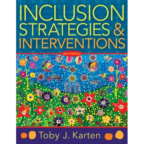 Inclusion Strategies and Interventions, Second Edition: (A User-Friendly Guide to Instructional Strategies That Create an Inclusive Classroom for Dive