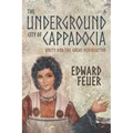 The Underground City of Cappadocia: Unity and The Great Persecution