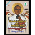 Historia de la Iglesia en América Latina: Medio milenio de coloniaje y liberación (1492-1992)