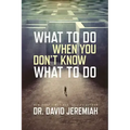 What to Do When You Don't Know What to Do
