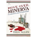 Move Over, Minerva: A Laelius Calvus Mystery