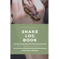 Snake Log Book: Better Records for a Longer Life