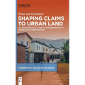 Shaping Claims to Urban Land: An Ethnographic Guide to Governmentality in Bukavu's Hybrid Spaces