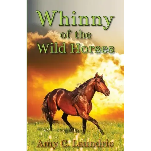 Whinny of the Wild Horses