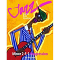 Jazz Licks For Guitar: Minor 2-5-1