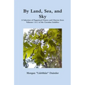 By Land, Sea, and Sky