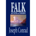 Falk, Amy Foster and Tomorrow by Joseph Conrad, Fiction, Classics