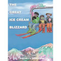 The Great Ice Cream Blizzard