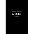 The Big Book of Money Quotes