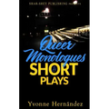 Queer Monologues & Short Plays