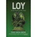 Loy: In the forests of the mind