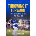 Throwing It Forward: The Evolution of the Air Raid 3.0