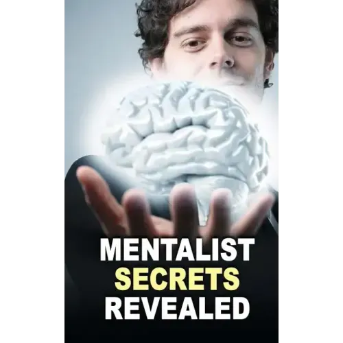Mentalist Secrets Revealed: The Book Mentalists Don't Want You To See!
