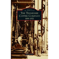 Tennessee Copper Company: 1899-1970