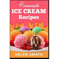Homemade Ice Cream Recipes