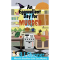 An Eggscellent Day for Murder