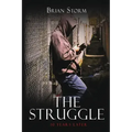 The Struggle: 10 Years Later