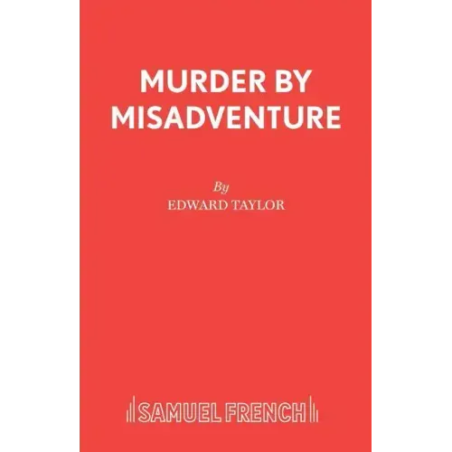 Murder by Misadventure