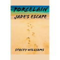 Porcelain Jade's Escape