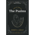 How to Preach the Psalms
