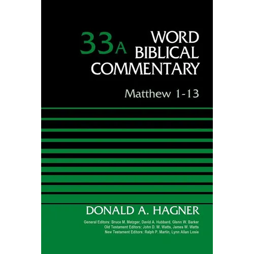 Matthew 1-13, Volume 33A