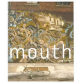 Mouth