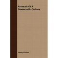 Arsenals Of A Democratic Culture