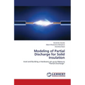Modeling of Partial Discharge for Solid Insulation