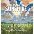 Here Comes The Sunshine