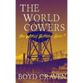 The World Cowers: A Post-Apocalyptic Story