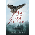 Tales of the Lost Horizon