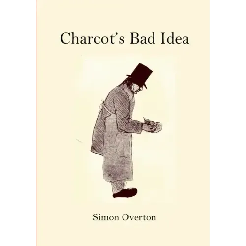 Charcot's Bad Idea