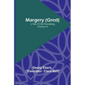 Margery (Gred): A Tale Of Old Nuremberg (Volume 6)