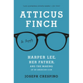 Atticus Finch: The Biography