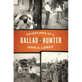Adventures of a Ballad Hunter