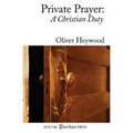 Private Prayer: A Christian Duty