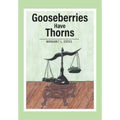Gooseberries Have Thorns