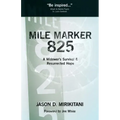 Mile Marker 825
