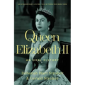 Queen Elizabeth II: An Oral History