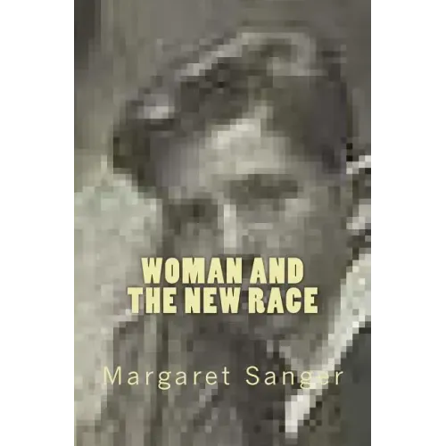 Woman and the new race