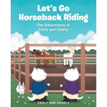 Let's Go Horseback Riding