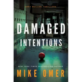 Damaged Intentions