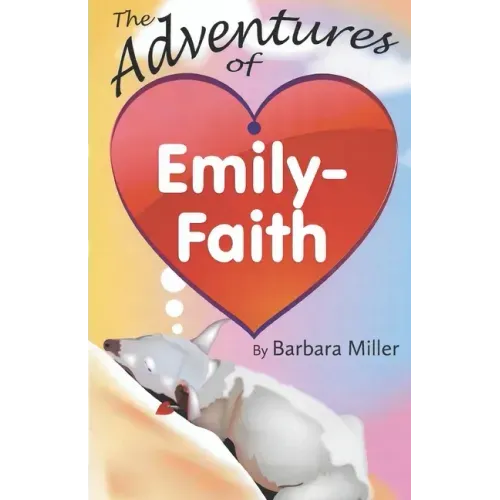 The Adventures of Emily-Faith