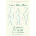 Tazmamart: 18 Years in Morocco's Secret Prison