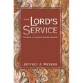 The Lord's Service: The Grace of Covenant Renewal Worship