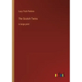 The Scotch Twins: in large print
