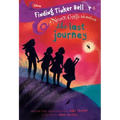 Finding Tinker Bell #6: The Last Journey (Disney: The Never Girls)