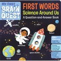My First Brain Quest First Words: Science Around Us: A Question-And-Answer Book