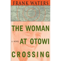 The Woman At Otowi Crossing