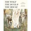 The Wolf, the Duck, and the Mouse